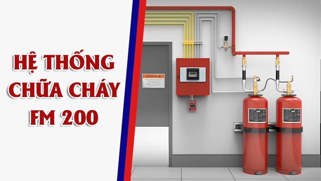 Hướng dẫn cài đặt và sử dụng hệ thống chữa cháy khí FM-200